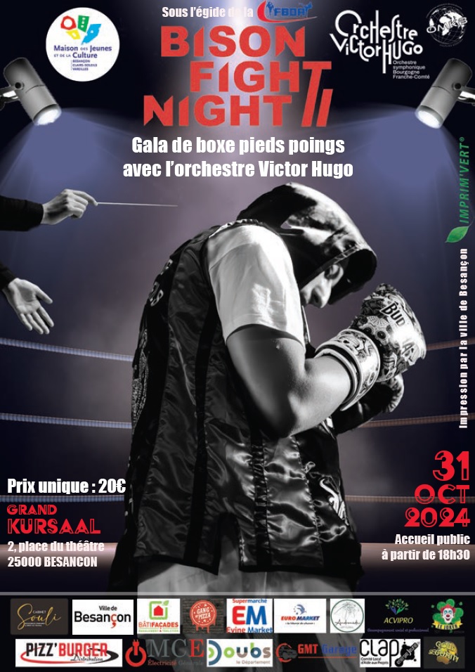 billetterie pour l’événement BISONS FIGHT NIGHT 2 le 31 OCTOBRE au KURSAAL.

Le tarif est à 20€ en placement libre, avec un tarif réduit à 15€ pour tous les adhérents à la MJC Clairs Soleils. Pour prendre les billets il y a deux possibilités:

Soit en physique par espèce ou chèque à la MJC des Clairs Soleils aux horaires d'ouverture (obligatoire pour bénéficier du tarif réduit);

Soit par CB sur le site WEZEVENT avec ce lien: https://my.weezevent.com/bison-fight-night-ii
